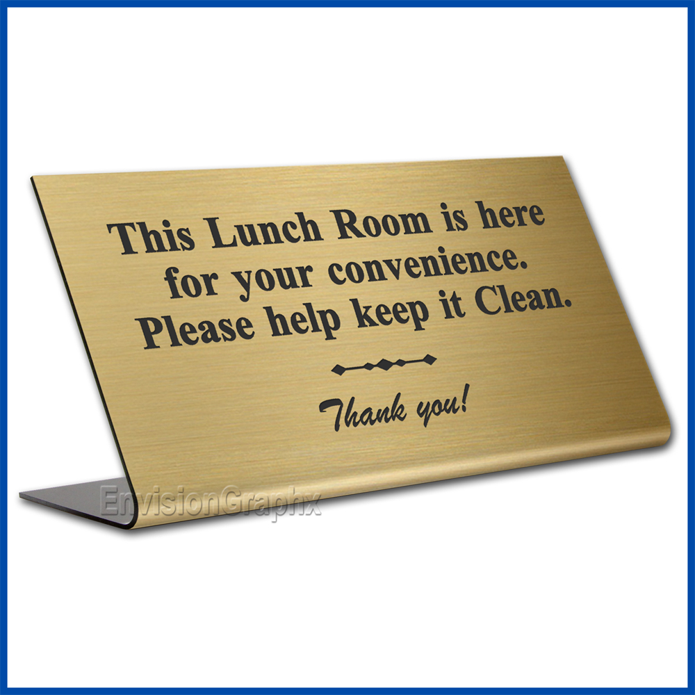 Free Standing table top desk sign Please Keep Lunch Room Clean