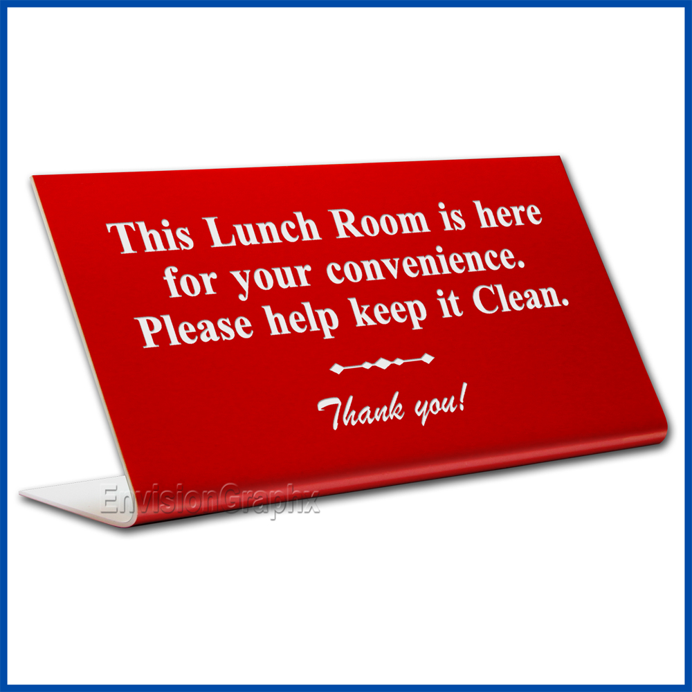 Free Standing table top desk sign Please Keep Lunch Room Clean