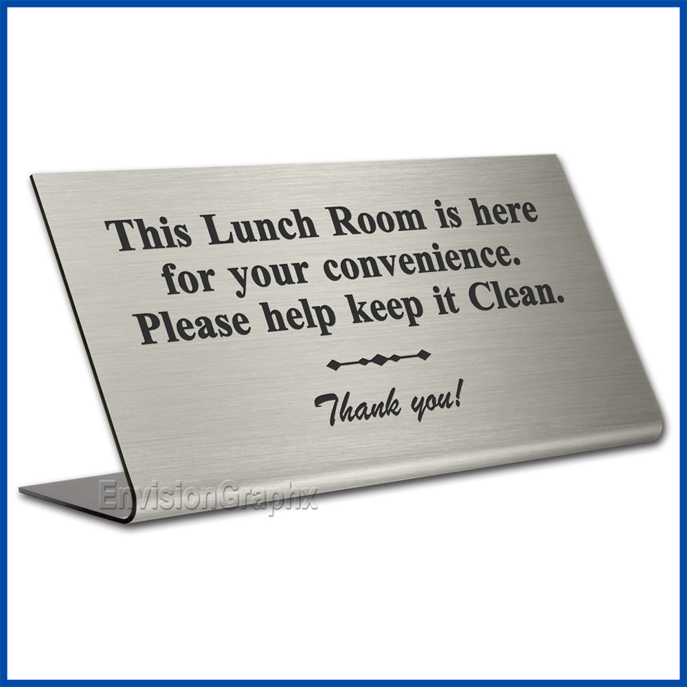 Free Standing table top desk sign Please Keep Lunch Room Clean