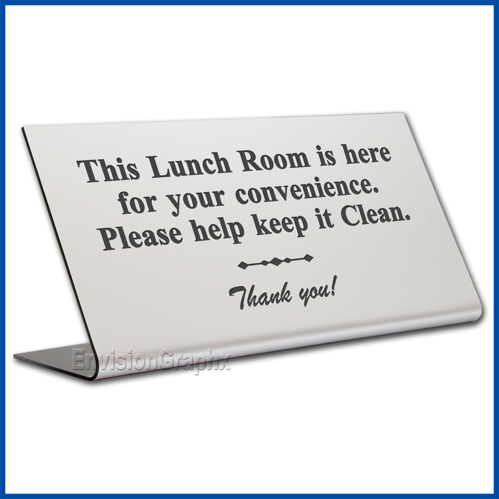 Free Standing table top desk sign Please Keep Lunch Room Clean