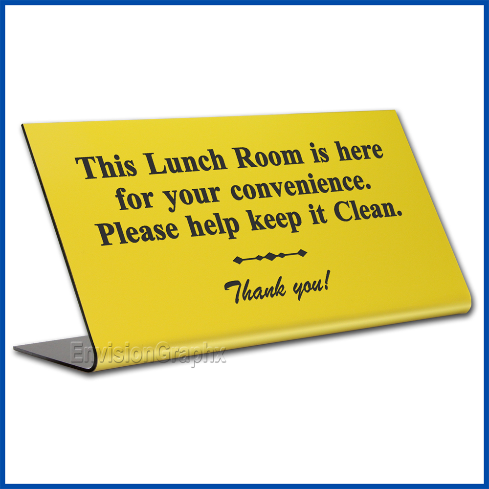 Free Standing table top desk sign Please Keep Lunch Room Clean